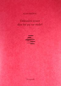 Deleuzecü Siyaset Diye Bir Şey Var mıdır?