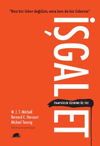 İşgal Et & İtaatsizlik Üzerine Üç Tez