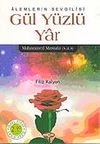 Alemlerin Sevgilisi G&uuml;l Y&uuml;zl&uuml;