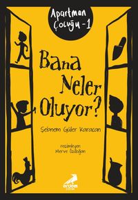 Bana Neler Oluyor? / Apartman Çocuğu 1