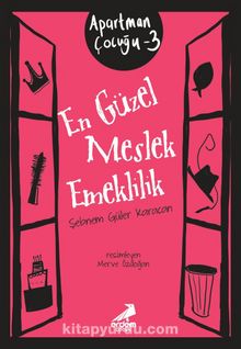 En Güzel Meslek Emeklilik / Apartman Çocuğu 3 - Şebnem Güler Karacan