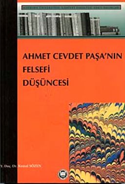 Ahmet Cevdet Paşa'nın Felsefi Düşüncesi