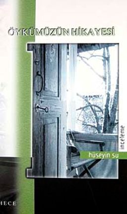 Öykümüzün Hikayesi