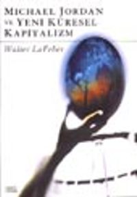 Michael Jordan ve Yeni Küresel Kapitalizm