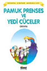 Pamuk Prenses ve Yedi Cüceler / Dünya Çocuk Masalları