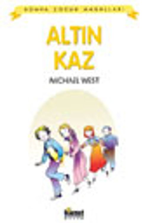 Altın Kaz / Dünya Çocuk Masalları