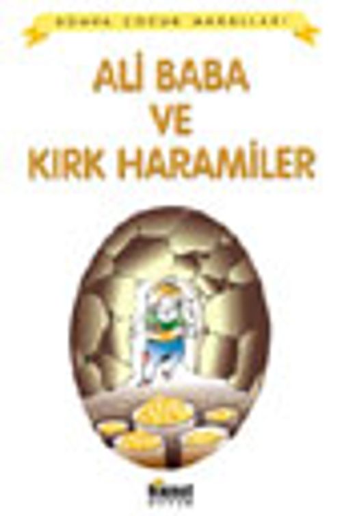 Ali Baba ve Kırk Haramiler / Dünya Çocuk Masalları