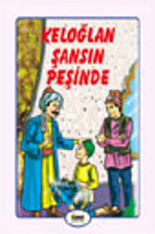 Keloğlan Şansın Peşinde