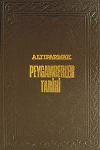 Altıparmak Peygamberler Tarihi