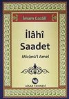 İlahi Saadet & Mizan&uuml;'l Amel