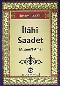 İlahi Saadet & Mizanü'l Amel