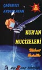 Çağımızı Aydınlatan Kur'an Mucizeleri