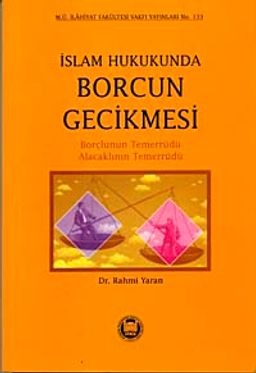 İslam Hukukunda Borcun Gecikmesi / 39-C-22