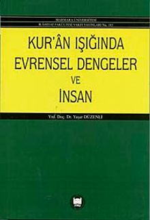 Kur'an'ın Işığında Evrensel Dengeler ve İnsan