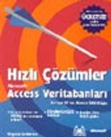 Hızlı Çözümler Microsoft Access Veritabanları