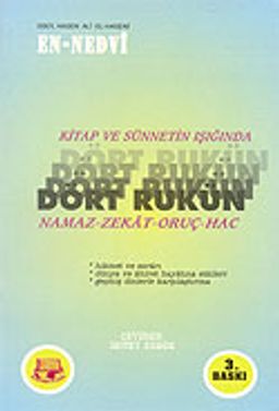 Kitap ve Sünnet ışığında Dört Rükün: Namaz-Zekat-Oruç-Hac (1. hamur)