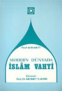 Modern Dünyada İslam Vahyi
