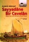 Sayyadane Bir Cevelan (Beykoz'dan İzmit K&ouml;rfezi'ne Bir Av Gezisi)