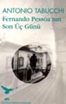 Fernando Pessoa'nın Son Üç Günü