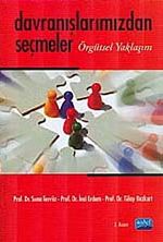 Davranışlarımızdan Seçmeler Örgütsel Yaklaşım