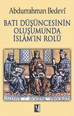 Batı Düşüncesinin Oluşumunda İslam'ın Rolü
