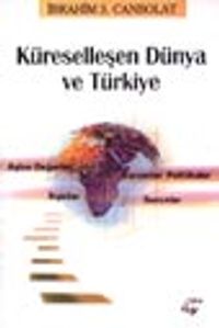 Küreselleşen Dünya ve Türkiye