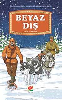 Beyaz Diş & Çocuk/ Dünya Klasikleri