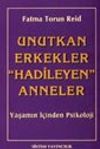 Unutkan Erkekler "Hadileyen" Anneler