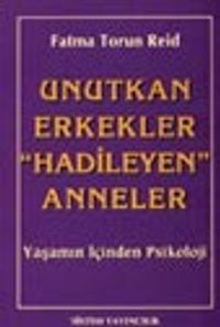 Unutkan Erkekler "Hadileyen" Anneler
