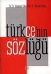 T&uuml;rk&ccedil;e'nin S&ouml;zl&uuml;ğ&uuml;