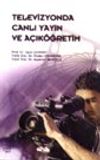 Televizyonda Canlı Yayın ve A&ccedil;ık&ouml;ğretim