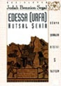 Edessa Urfa Kutsal Şehir