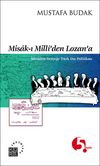 Misak-ı Milli'den Lozan'a & İdealden Gerçeğe Türk Dış Politikası
