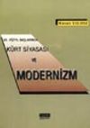 XX. Y&uuml;zyıl Başlarında K&uuml;rt Siyasası ve Modernizm