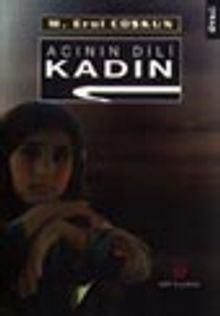 Acının Dili Kadın