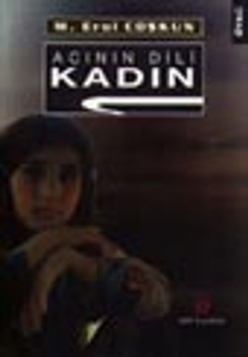 Acının Dili Kadın