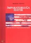 İmparatorluğa Hayır