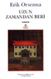 Uzun Zamandan Beri