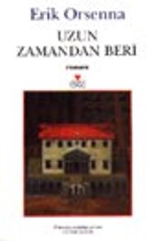 Uzun Zamandan Beri