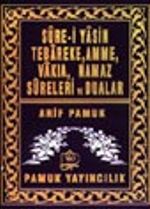 Sure-i Yasin (Cep Boy) Tebareke, Amme, Vakia, Namaz Sureleri ve Dualar