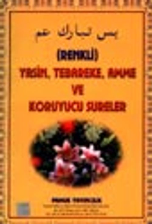 Yasin, Tebareke, Amme ve Koruyucu Sureler (Renkli) (Yas-036)