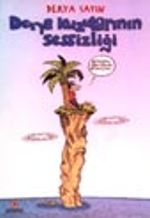 Derya Kuzularının Sessizliği