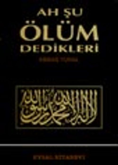 Ah Şu Ölüm Dedikleri