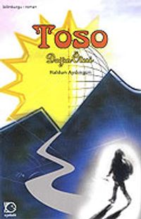Toso / Dağın Ötesi