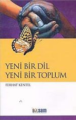 Yeni Bir Dil Yeni Bir Toplum