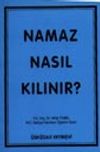 Namaz Nasıl Kılınır?