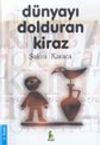 D&uuml;nyayı Dolduran Kiraz