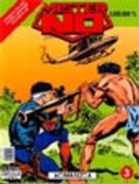 Mister No 3: Acımasızca