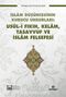 İslam Düşüncesinin Kurucu Unsurları: Usul-i Fıkıh-Kelam-Tasavvuf-İslam Felsefesi