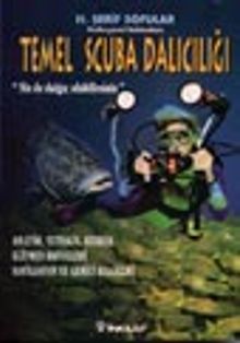 Temel Scuba Dalıcılığı Siz de Dalgıç Olabilirsiniz